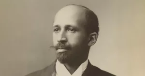 Read more about the article W.E.B. Du Bois: Rebel With A Cause explores the life and legacy of notable Black scholar and civil rights pioneer W.E.B. Du Bois.
