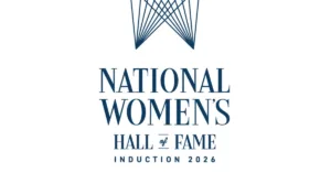 Read more about the article National Women’s Hall of Fame Reveals 2026 Induction Class